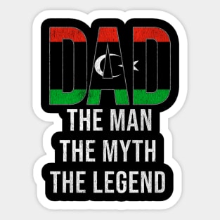 Libyan Dad The Man The Myth The Legend - Gift for Libyan Dad With Roots From Libyan Sticker